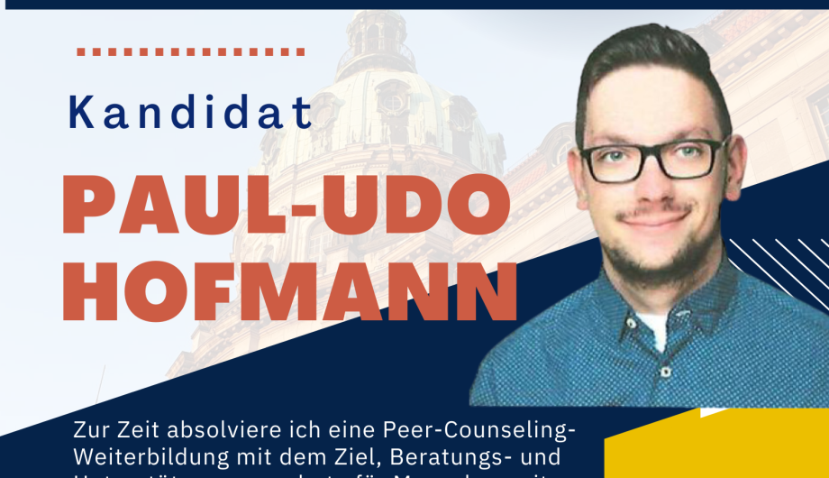 Es ist ein Flyer zu sehen, der zur Wahl zum Beirat für Menschen mit Behinderung aufruft.  Der Kandidat Paul-Udo Hofmann ist auf einem Foto zu sehen und stellt seine Motivation zur Mitgliedschaft im Beirat dar. 
