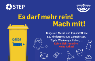 Gelbe Tonne + Es darf mehr rein! Mach mit! Dinge aus Metall und Kunststoff wie z.B. Kinderspielzeug, Zahnbürtsen, Töpfe, Werkzeuge, Folien, ... Keine Elektrogeräte! Keine Akkus!