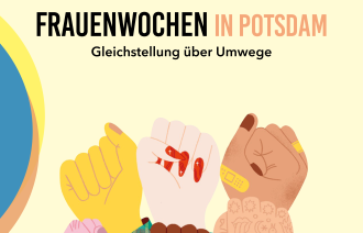 Gleichstellung über Umwege - Ausstellung der Brandenburgischen Frauenwochen in Potsdam - Broschüre zur Ausstellung mit Erläuterungen der Skulpturen. Wir sehen verschiedene bunte Frauenhände das Motto der diesjährigen Frauenwochen  