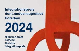 Integrationspreis der Landeshauptstadt Potsdam 2024 Migration prägt Potsdam 20 Jahre Integrationspreis