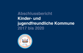 Auschnitt Deckblatt Abschlussbericht Kinder- und jugendfreundliche Kommune 2017 bis 2020