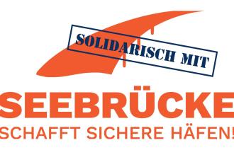 Solidarisch mit der Initiative "Seebrücke - schafft sichere Häfen!"