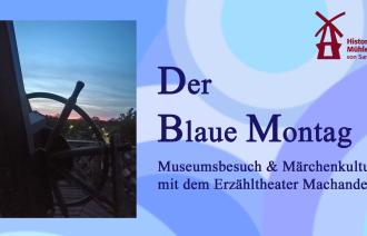 Blauer Montag Historische Muehle, Foto: Silvia Ladewig, Lizenz: Silvia Ladewig