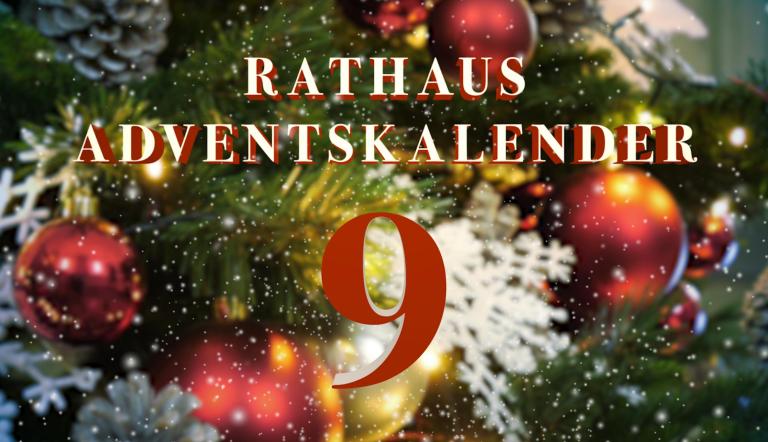 Rathaus Adventskalender Türchen Nummer 9 Rathaus Adventskalender Türchen Nummer 9