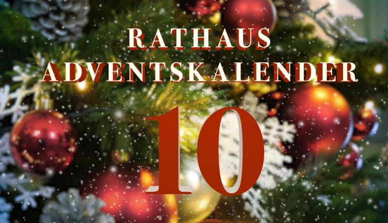 Rathaus Adventskalender Türchen 10 Rathaus Adventskalender Türchen 10