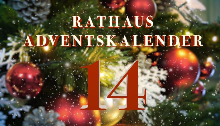 Rathaus Adventskalender Türchen 14 Rathaus Adventskalender Türchen 14