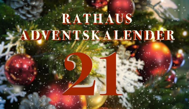 Rathaus Adventskalender Türchen 21 Rathaus Adventskalender Türchen 21