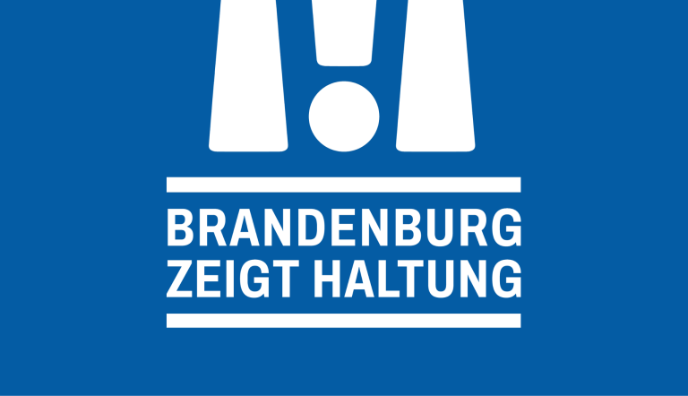 Brandenburg zeigt Haltung! Gegen Rechtsextremismus - Für Solidarität und Zusammenhalt Brandenburg zeigt Haltung! Gegen Rechtsextremismus - Für Solidarität und Zusammenhalt