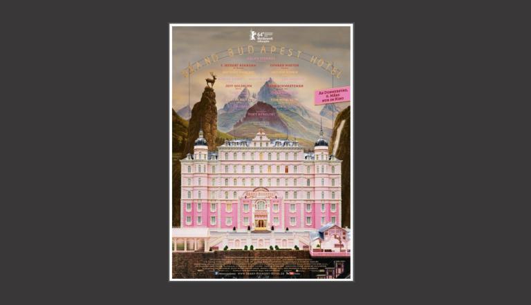 Das Bild zeigt das Plakat des Films "Grand Budapest Hotel, mit freundlicher Genehmigung durch Studio Babelsberg.