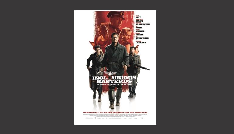 Inglourious Basterds, mit freundlicher Genehmigung durch Studio Babelsberg Das Bild zeigt das Plakat des Films "Inglourious Basterds", mit freundlicher Genehmigung durch Studio Babelsberg.