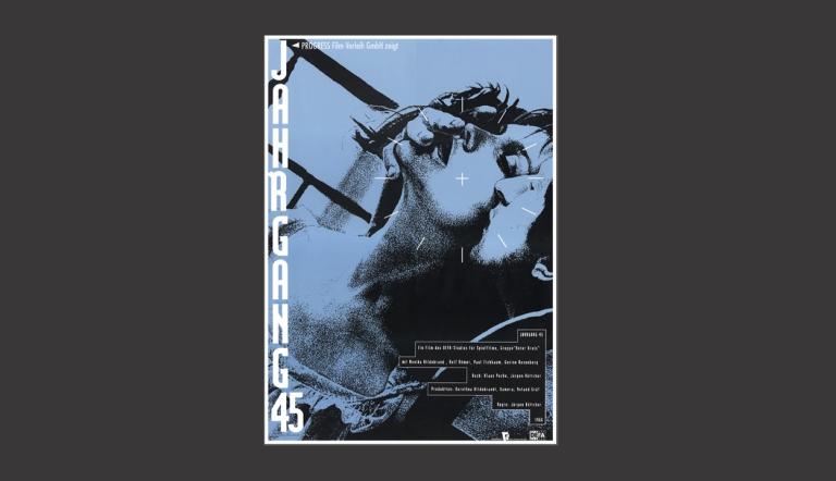 Jahrgang 45 Das Bild zeigt das Plakat des Films "Jahrgang 45".