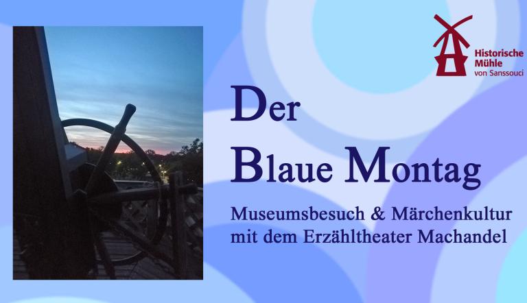 Blauer Montag Historische Muehle, Foto: Silvia Ladewig, Lizenz: Silvia Ladewig