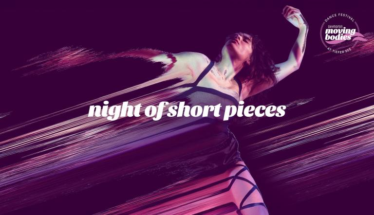 Night of Short Pieces , Foto: Markus Bertuzzo