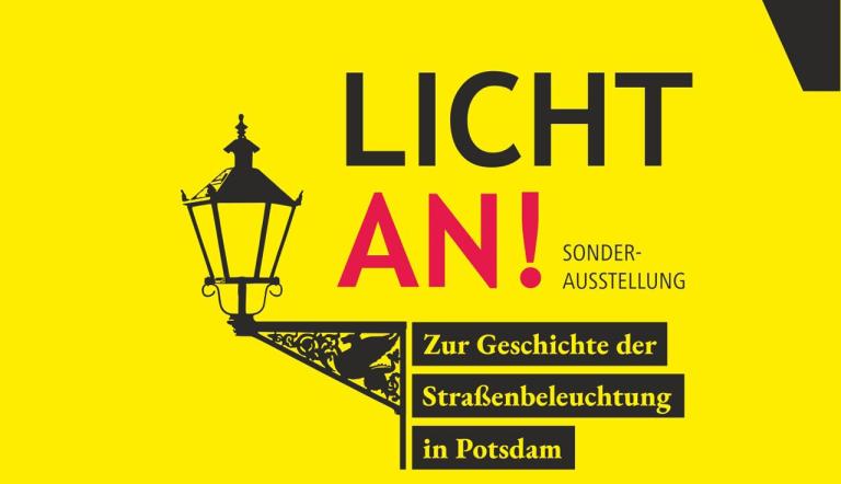 LICHT AN! Zur Geschichte der Potsdamer Straßenbeleuchtung, Foto: Robert Leichsenring